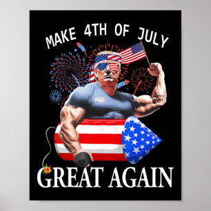 Poster Engraçado Trump Torna Excelente 4 De Julho Novamen
