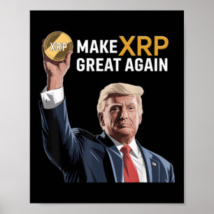 Poster Engraçado Trump Torne O Excelente Xrp Novamente Cr