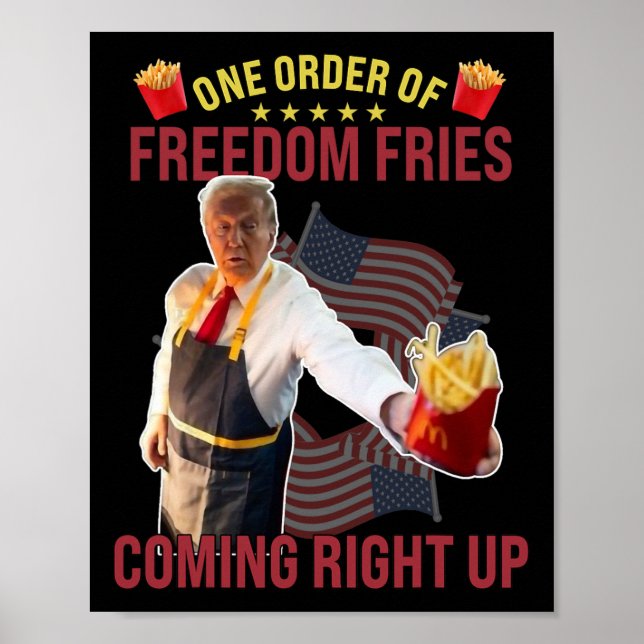 Poster Engraçado Uma Ordem De Fries De Liberdade Que Estã (Frente)