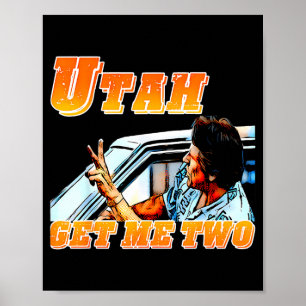 Poster Engraçado Utah Me Dê Dois Citação Gráfica Vintage 