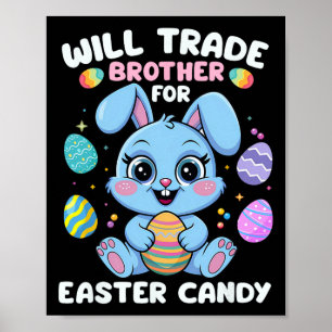 Poster Engraçado Vai Trocar Irmão Por Meninas Doces De Pá
