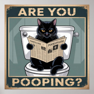 Poster Engraçado "Você Está Poopando?" Gato Preto na Banh