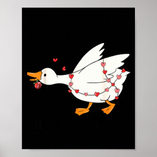 Poster Engraçado Você Faz Meu Coração Ir Honk Ganso Coraç