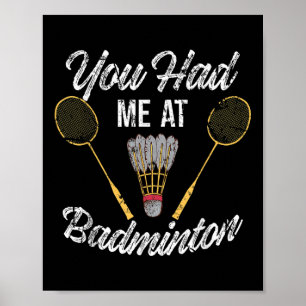 Poster Engraçado Você Me Teve Em Badminton, Jogador De Es
