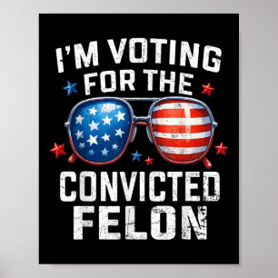 Poster Engraçado Votar Trump 2024 Im Votando A Favor Do