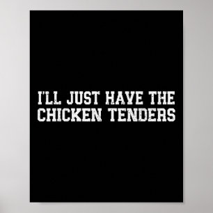 Poster Engraçado, vou pedir só os tenders de frango - Com