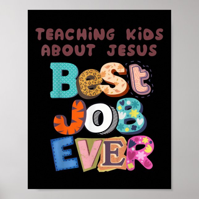 Poster Ensinar Crianças Sobre Jesus É O Melhor Trabalho D (Frente)