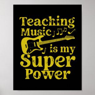 Poster Ensinar Música É Meu Professor De Música De Superp