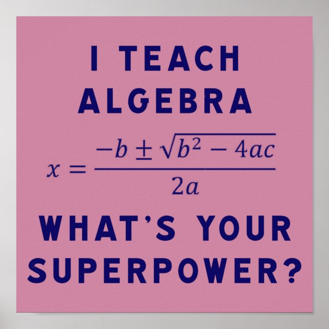 Póster Ensino álgebra / Qual é a sua superpotência? (Frente)