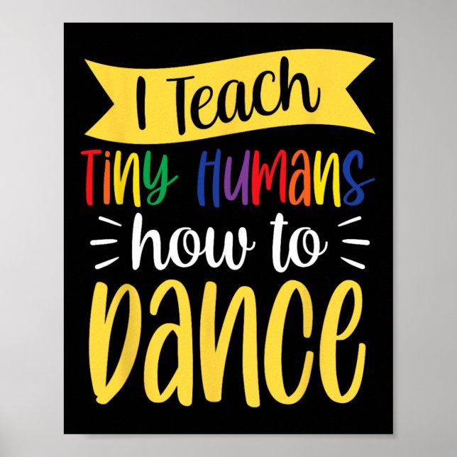 Poster Ensino Humanos Pequenos Como Dançar Professor Dan (Frente)