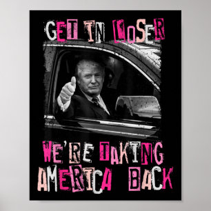 Poster Entra Em Perdedor, Estamos Levando A América De Vo