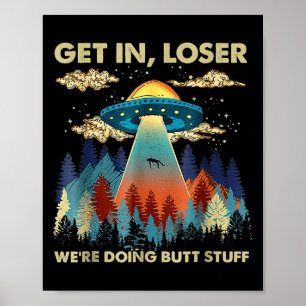 Poster Entra Na Alienígena Perdedora Ufo Engraçado Estáva