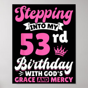 Poster Entrando Em Meu 53º Aniversário Com A Graça De Deu