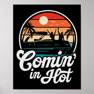 Poster Entrando Quente Camiseta Divertida de Pontão Barco