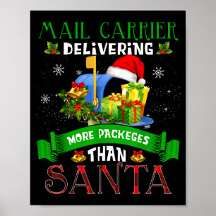 Poster Entregando Mais Pacotes Do Que Papai Noel Piada Fu
