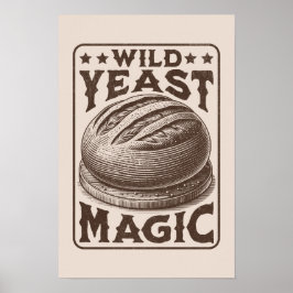 Poster Entusiasta de produção de pão de levedura mágica s