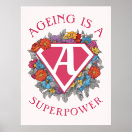 Poster Envelhecer é um aniversário superpoderoso