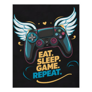 Póster Epic Gaming Gear. Coma. Durma. Jogo. Repita. Winge