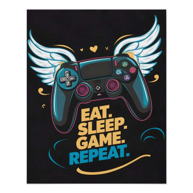 Póster Epic Gaming Gear. Coma. Durma. Jogo. Repita. Winge (Frente)