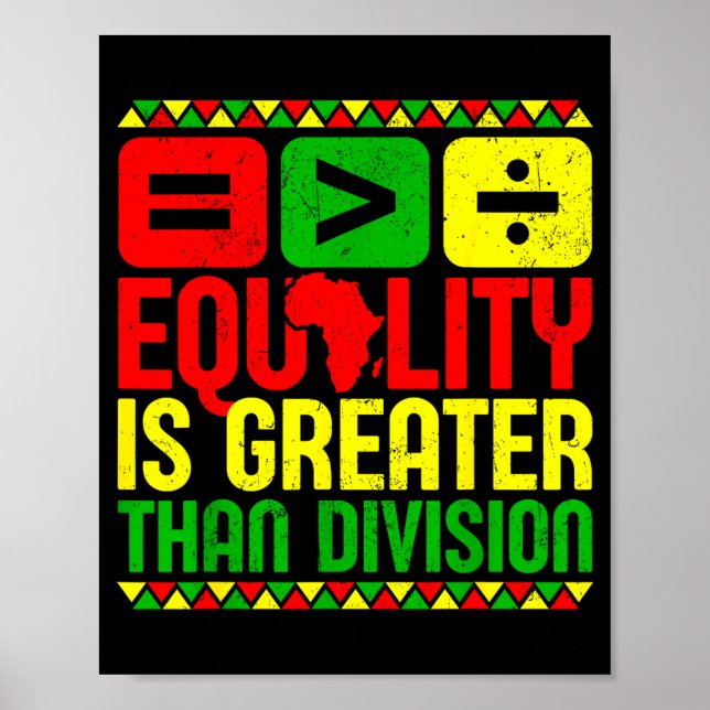 Poster Equality Is Greater Than Di Black History Men Wome (Frente)