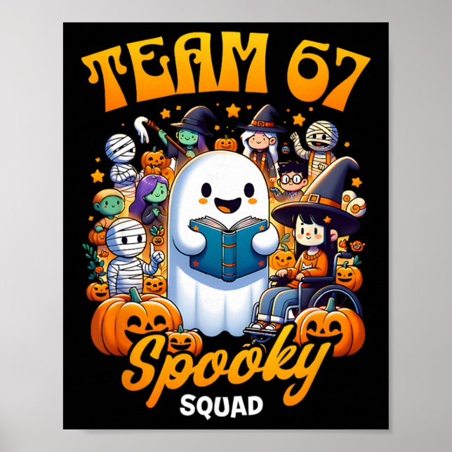 Poster Equipe 67 Esquadrão Assustador Divertido Seis Sete (Frente)