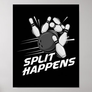 Poster Equipe de Boliche Funny Split Happens Esquadra de