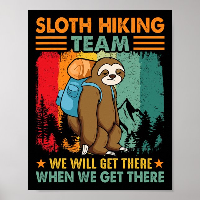 Poster Equipe de Hiking da Preguiça Chegaremos Quando Che (Frente)