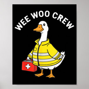 Poster Equipe Divertida Wee Woo Ganso Emt Paramédico Bomb