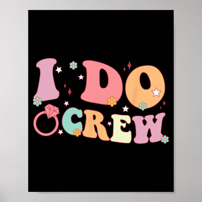 Poster Equipe Eu Caso Noiva E Damas De Honra Groovy Despe (Frente)