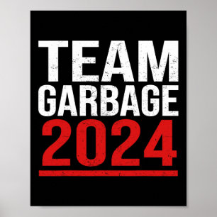 Poster Equipe Lixo Para Eleições Trump Vote No Trump 