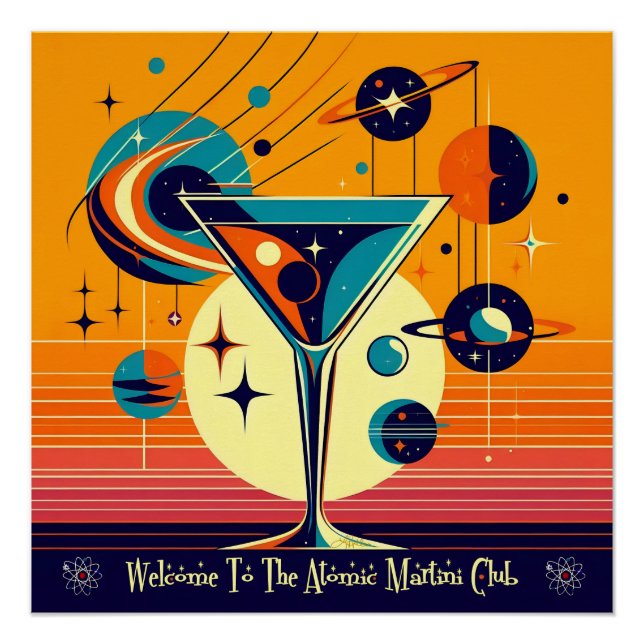 Póster Era Espacial Bem-vindo ao Clube do Martini Atômico (Frente)