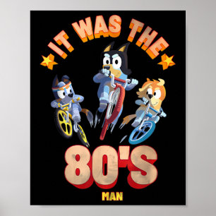 Poster Era o Pai Bluy dos anos 80 - Bicicleta dos anos 80