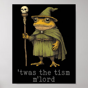 Poster Era O Senhor Tism Mlord Bruxo Divertido Sapo Feiti