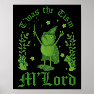 Poster Era o tismo M'lord Sapo Engraçado Bruxa Magia