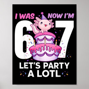 Poster Era seis sete adorável axolote 7º aniversário 6 7