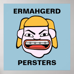 Poster Ermahgerd Persters