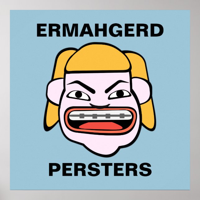 Poster Ermahgerd Persters (Frente)