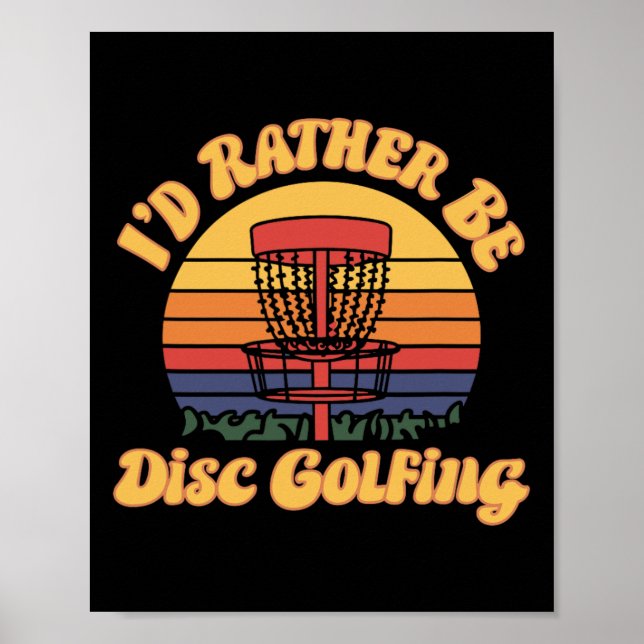 Poster Esboço Retro de Golfe de Disco, Eu Preferiria Esta (Frente)
