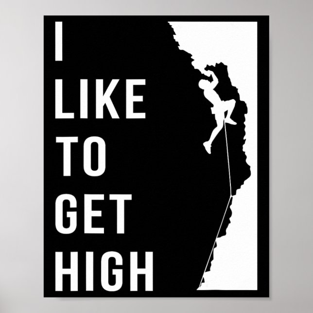 Poster Escalada em Rocha Escalador Engraçado Eu Gosto de  (Frente)