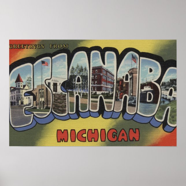 Póster Escanaba, Michigan - Cenas com Letras Grandes (Frente)