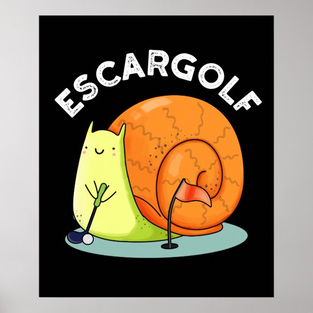 Poster Escar-Golf Funny Escargot Snail Pun Dark BG (Frente)