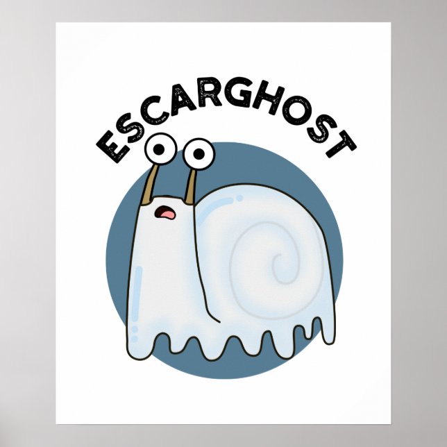 Poster Escarghost Funny French Ghost Snail Pun (Frente)