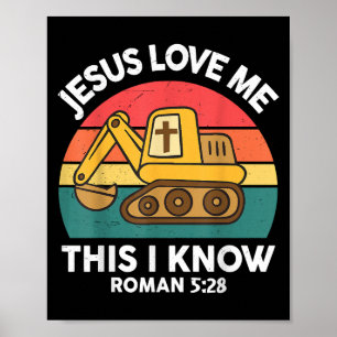 Poster Escavadeira Cristã Jesus Me Ama Isso Eu Sei