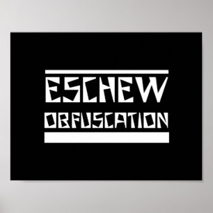 Póster Eschew Obfuscation