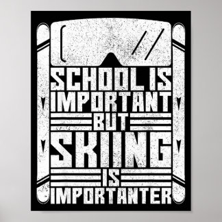Poster Escola importante mas esqui mais importante crianç