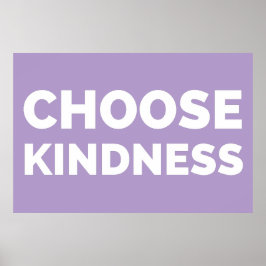 Poster Escolha a gentileza - citação inspiracional para o