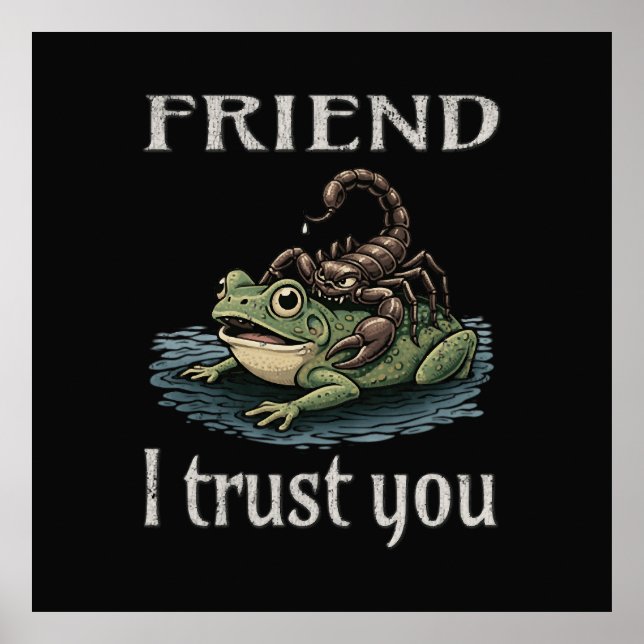 Poster Escorpião e Sapo - Amigo, Eu Confio em Você (Frente)