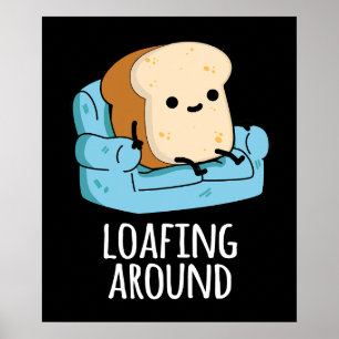 Poster Escorregando em torno de pão engraçado Pun Dark BG