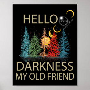 Poster Escuridão Meu Velho Amigo Eclipse Solar Abril 08
