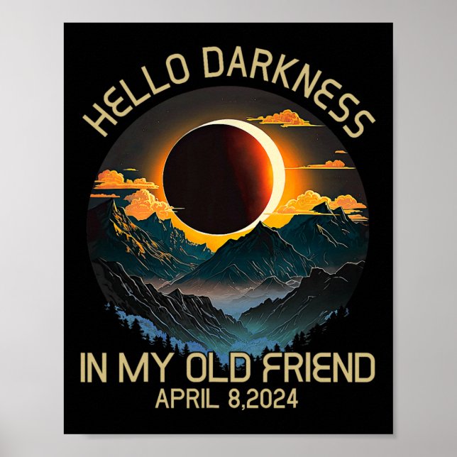 Poster Escuridão Meu Velho Amigo Eclipse Solar Abril de 2 (Frente)